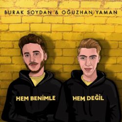 Hem Benimle Hem Değil