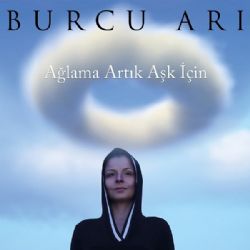Ağlama Artık Aşk İçin