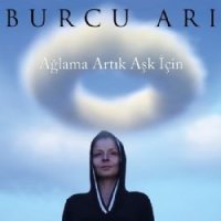Ağlama Artık Aşk İçin
