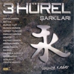 3 Hürel Şarkıları Sonsuza Kadar