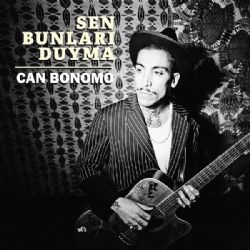 Sen Bunları Duyma