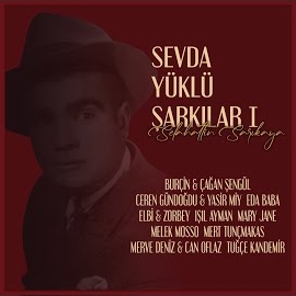 Sevda Yüklü Şarkılar 1