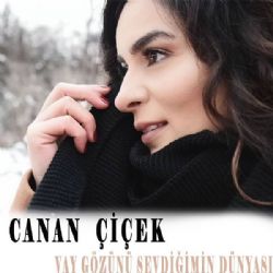 Vay Gözünü Sevdiğimin Dünyası