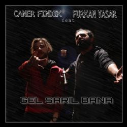 Gel Sarıl Bana