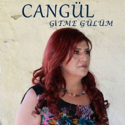 Gitme Gülüm