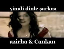 Şimdi dinle