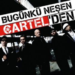 Bugünkü Neşen Cartelden