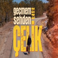 Geçmem Senden