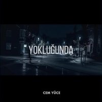 Yokluğunda