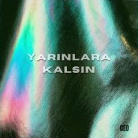 Yarınlara Kalsın