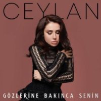 Gözlerine Bakınca Senin