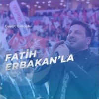 Fatih Erbakanla