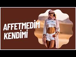 Affetmem Kendimi