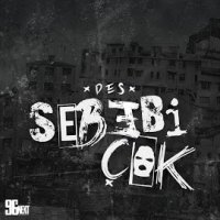 Sebebi Çok