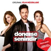 Dönerse Senindir Film Müzikleri