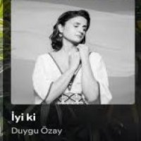 İyi ki