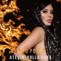 Ateşini Yolla Bana
