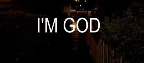 I M God