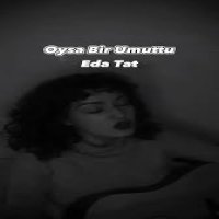 Oysa Bir Umuttu