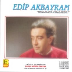 Hava Nasıl Oralarda