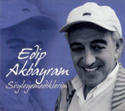 Söyleyemediklerim