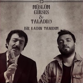 Bir Kadın Tanıdım