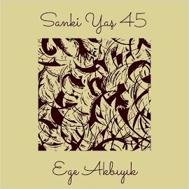 Sanki Yaş 45
