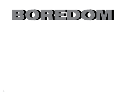 Boredom