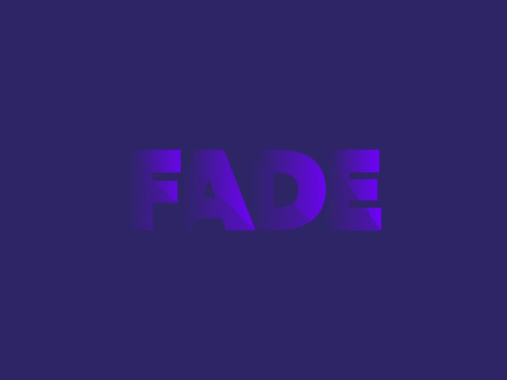 Fade