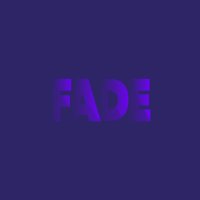 Fade
