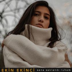 Sana Saklandı Ruhum
