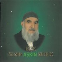 Bize Senin Aşkın Gerek