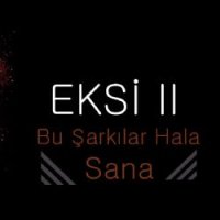 Bu Şarkılar Hala Sana