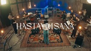 Hastayım Sana
