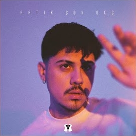 Artık Çok Geç