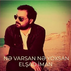 Ne Varsan Ne Yoxsan