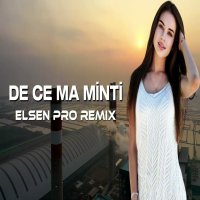 De Ce Ma Minti