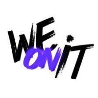 We On It
