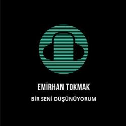 Bir Seni Düşünüyorum