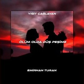 Ölüm Olda Düş Peşime