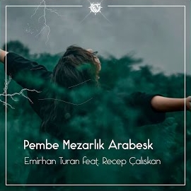 Pembe Mezarlık Arabesk