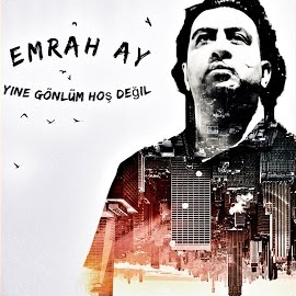 Yine Gönlüm Hoş Değil
