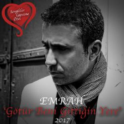 Götür Beni Gittiğin Yere