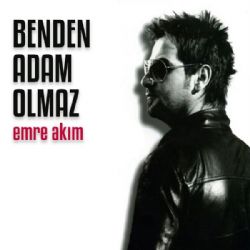 Benden Adam Olmaz