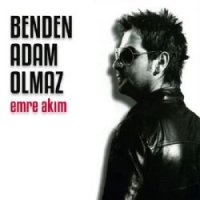 Benden Adam Olmaz