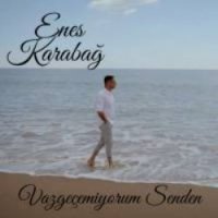 Vazgeçemiyorum Senden