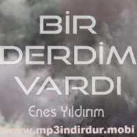Bir Derdim Vardı