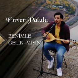 Benimle Gelir Misin