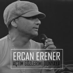 Açtım Gözlerimi Dünyaya