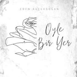 Öyle Bir Yer